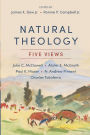 Natural Theology: Five Views