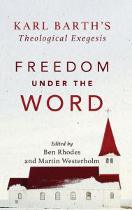 Title: Freedom under the Word, Author: Ben Rhodes
