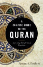 A Concise Guide to the Quran: Answering Thirty Critical Questions