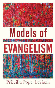 Title: Models of Evangelism, Author: Priscilla Pope-Levison