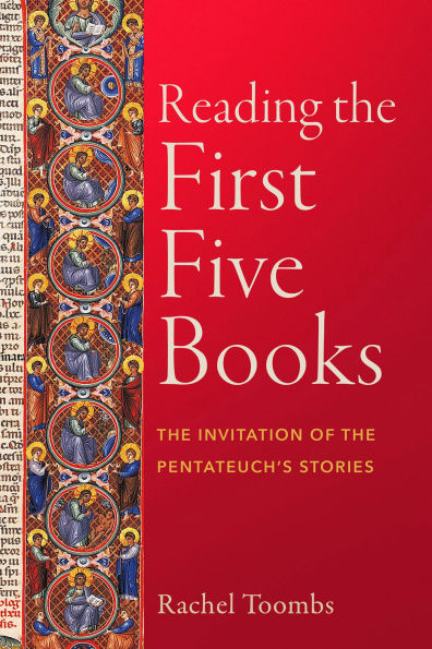 Reading the First Five Books: Invitation of Pentateuch's Stories