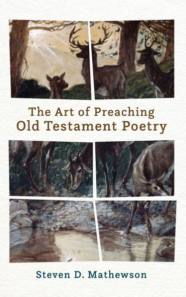 The Art of Preaching Old Testament Poetry