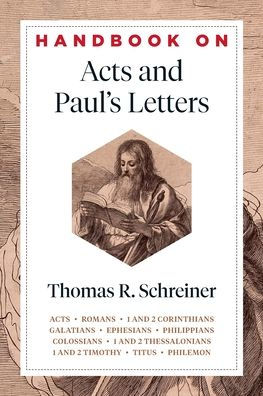 Handbook on Acts and Paul's Letters