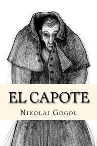 Title: El Capote (Spanish Edition), Author: Nikolai Gogol