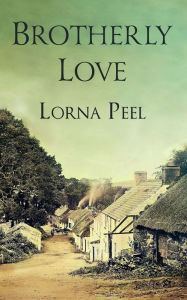 Title: Brotherly Love, Author: Lorna Peel