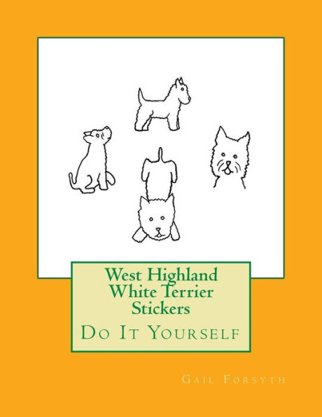 West Highland White Terrier Stickers: Do It Yourself