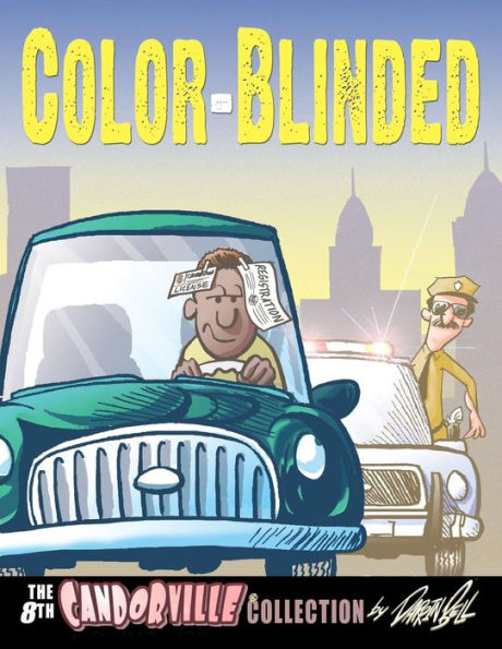 Color-Blinded: The 8th Candorville Collection