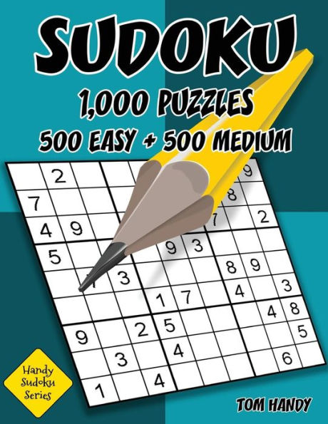 Sudoku: 1,000 Puzzles, 500 Easy and 500 Medium: Move Your Playing To The Next Level With This Two Level Sudoku Puzzle Book