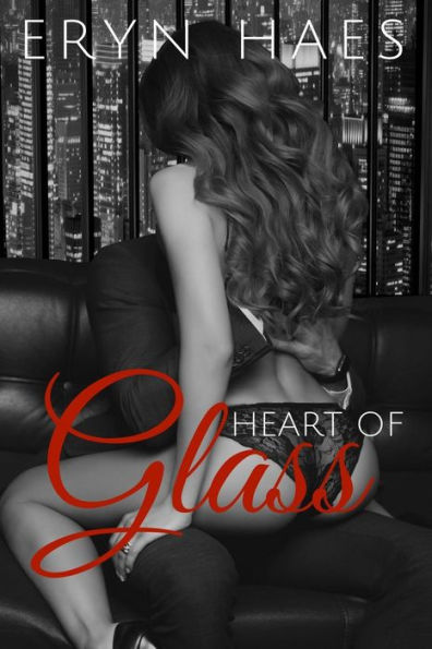 Heart of glass: Book I of The Glass Trilogy