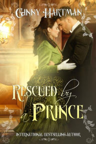 Title: Rescued by a Prince, Author: Ginny Hartman