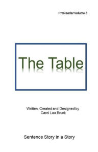 Title: The Table: The Table, Author: Carol Lee Brunk