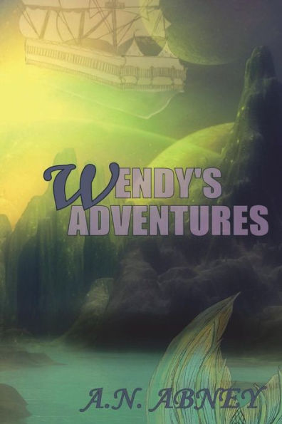 Wendy's Adventures
