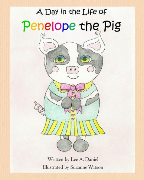 A Day in the Life of Penelope the Pig