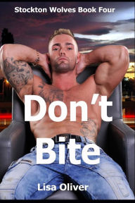 Title: Don't Bite, Author: Lisa Oliver