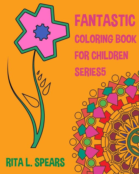 Fantastic Coloring book For Children SERIES5