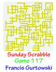 Title: Sunday Scrabble Game 117, Author: Francis Gurtowski