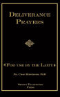 Deliverance Prayers: For Use by the Laity