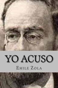 Title: Yo acuso (Spanish Edition), Author: Emile Zola