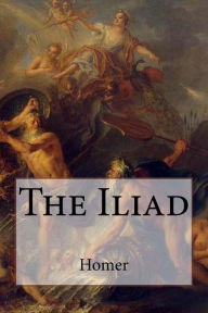 Title: The Iliad Homer, Author: William Cowper