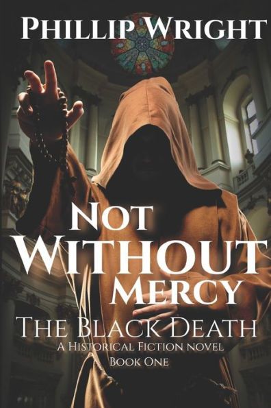 Not Without Mercy: The Black Death