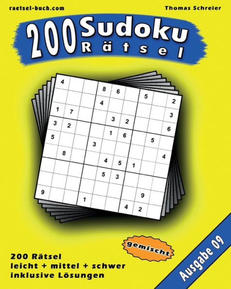 200 gemischte Zahlen-Sudoku 09: 200 gemischte 9x9 Sudoku mit Lösungen, Ausgabe 09