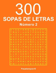 Title: 300 Sopas de letras - N. 2, Author: Pasatiempos10