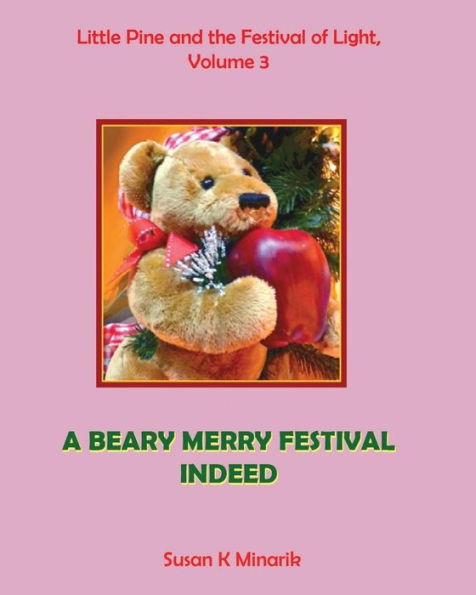 Little Pine and the Festival of Light, Volume 3: A Beary Merry Festival Indeed