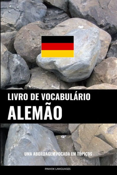 Livro de Vocabulário Alemão: Uma Abordagem Focada Em Tópicos