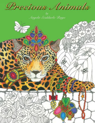 Download Precious Animals Coloring Book Adult Coloring By Angela Sciddurlo Rago Paperback Barnes Noble