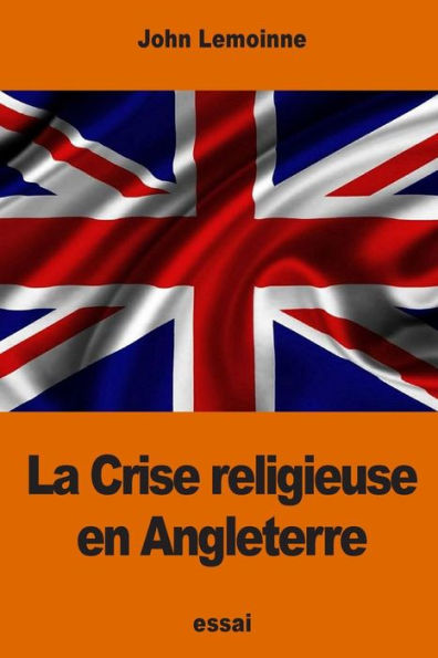 La Crise religieuse en Angleterre