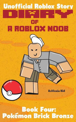 Diary Of A Roblox Noob Pokemon Brick Bronzepaperback - videos de roblox pokemon brick bronze