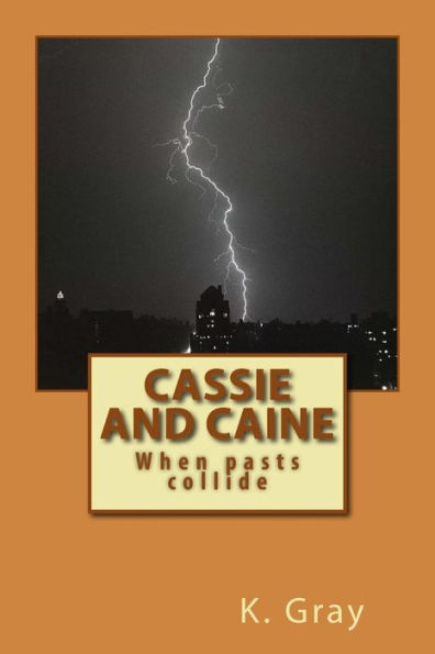 Cassie and Caine: When pasts collide