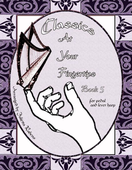 Classics at Your Fingertips: Book 5