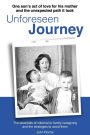 Unforeseen Journey