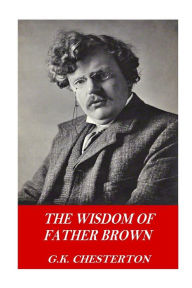 Title: The Wisdom of Father Brown, Author: G. K. Chesterton