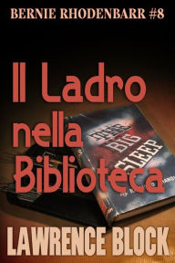 Title: Il Ladro nella Biblioteca, Author: Luigi Garlaschelli