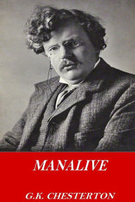 Title: Manalive, Author: G. K. Chesterton