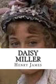 Title: Daisy Miller, Author: Henry James