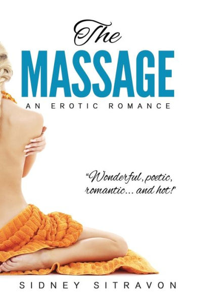 The Massage: An Erotic Romance