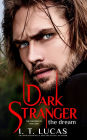Dark Stranger The Dream: New & Lengthened 2017 Edition