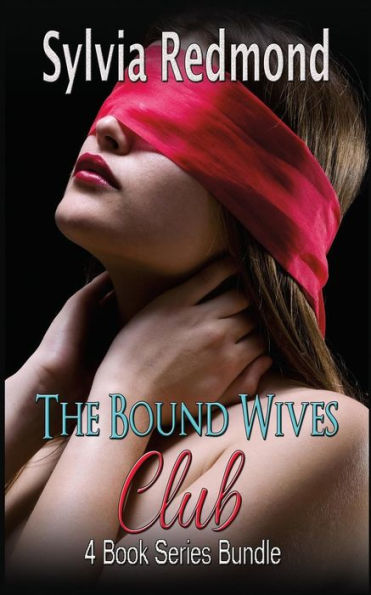 The Bound Wives Club Bundle: 4 Book Series Bundle