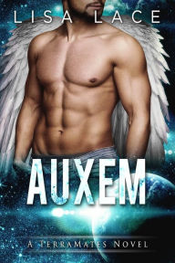 Title: Auxem: A Science Fiction Alien Romance, Author: Lisa Lace