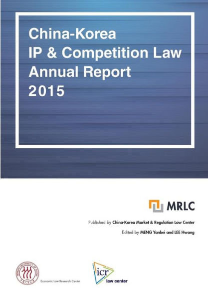 China-Korea IP & Competition Law Annual Report 2015