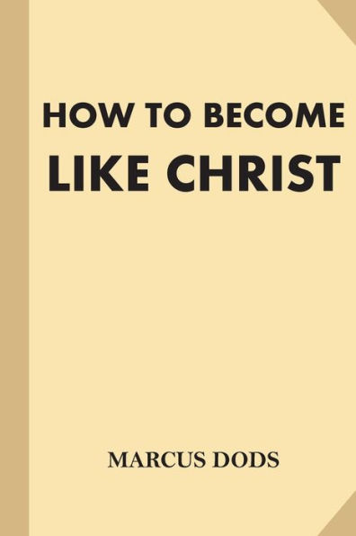 How To Become Like Christ (Large Print)