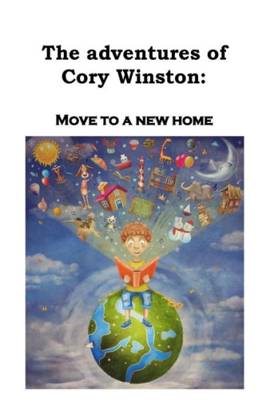 The Adventures of Cory Winston: Move to a New Home
