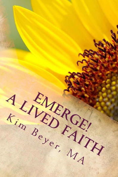 Emerge!: A Lived Faith