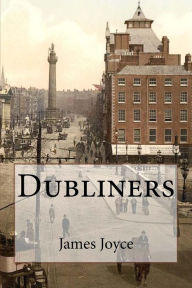 Title: Dubliners James Joyce, Author: Paula Benitez