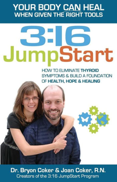 3: 16 JumpStart: How to Eliminate Thyroid Symptoms & Build a Foundation of Health, Hope and Healing