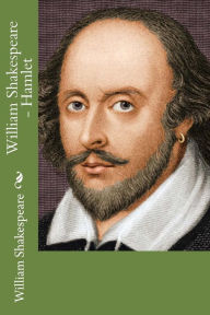 Title: William Shakespeare - Hamlet, Author: William Shakespeare