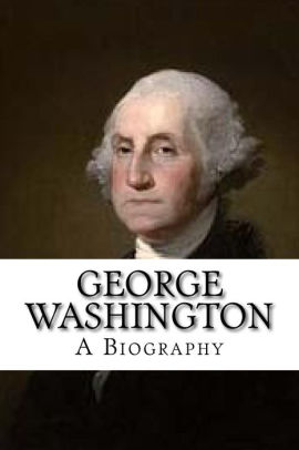 biography books about george washington